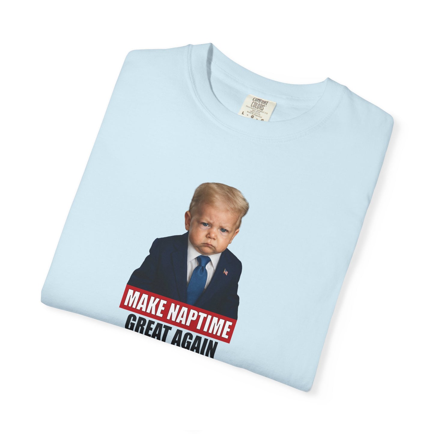 MAKE NAPTIME GREAT AGAIN Tee