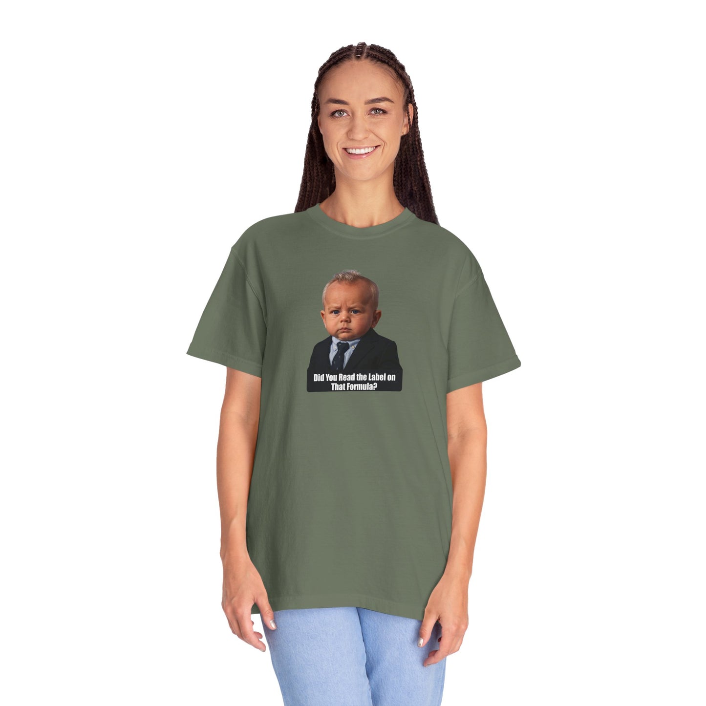 "Did You Read the Label on That Formula?" Baby RFK Jr Tee