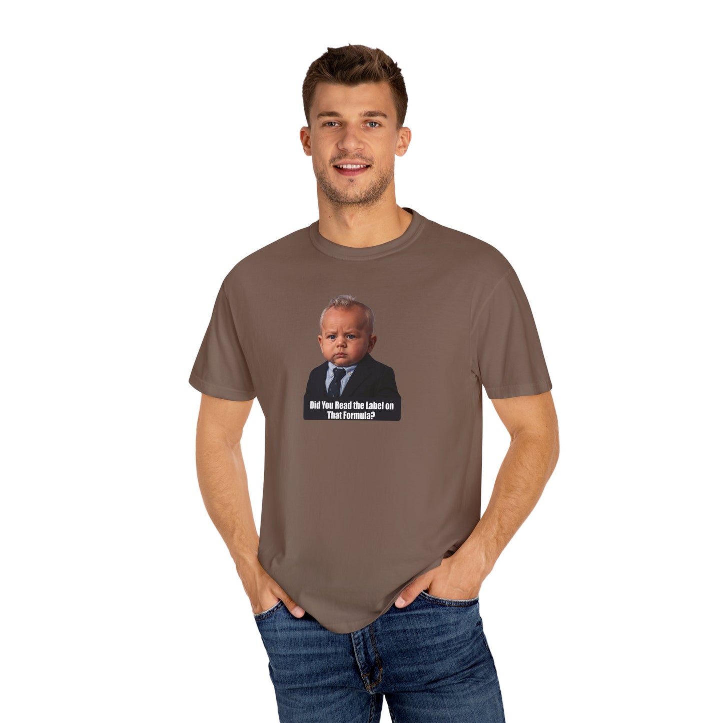 "Did You Read the Label on That Formula?" Baby RFK Jr Tee