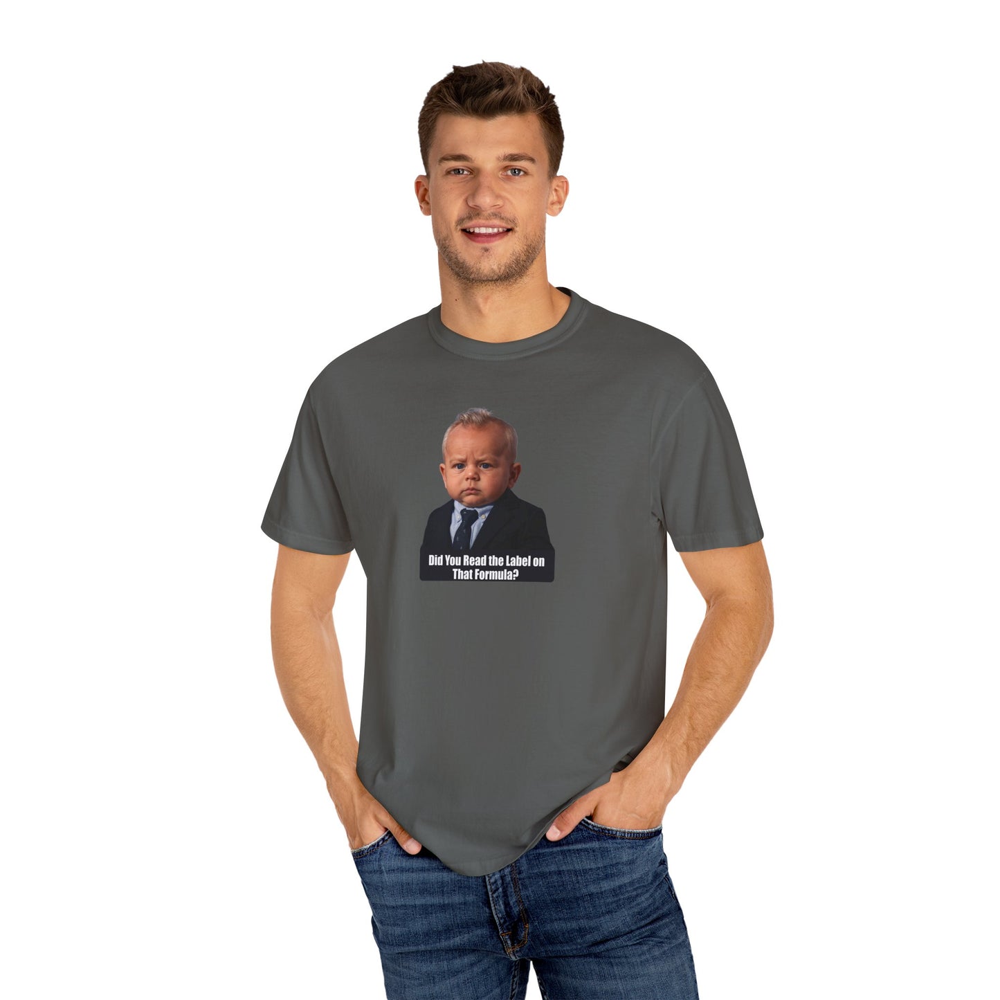 "Did You Read the Label on That Formula?" Baby RFK Jr Tee