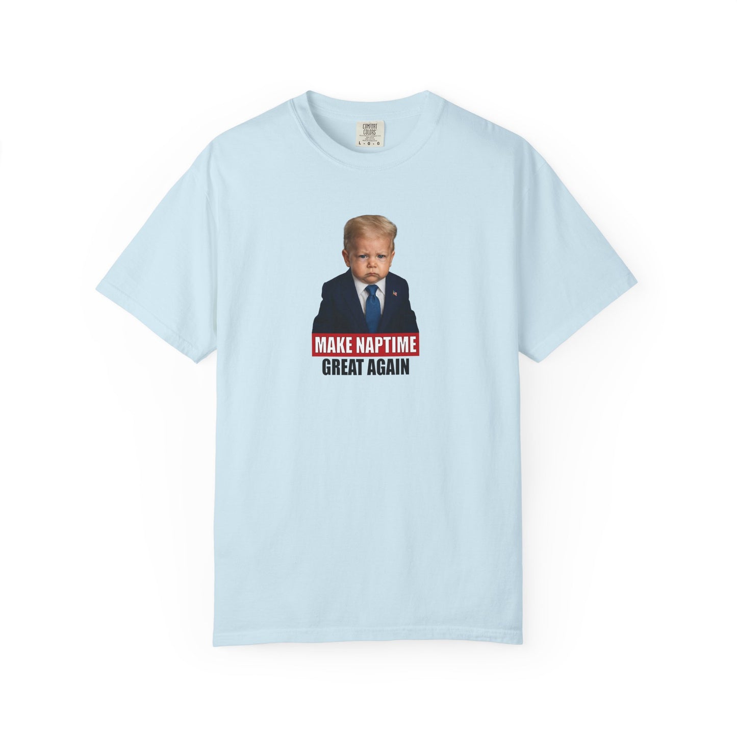 MAKE NAPTIME GREAT AGAIN Tee