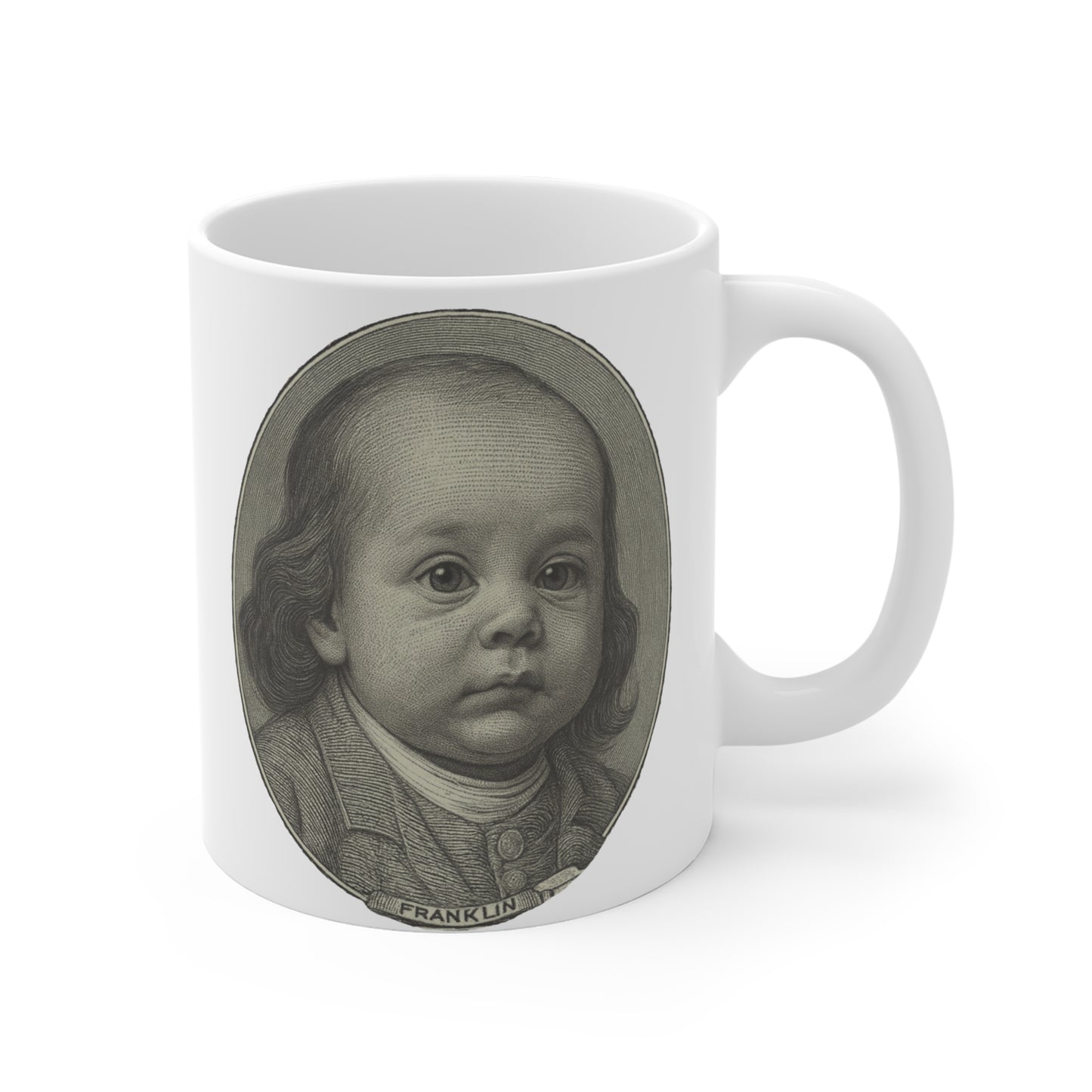 They Put Me on the Big One Mug - Benjamin Franklin