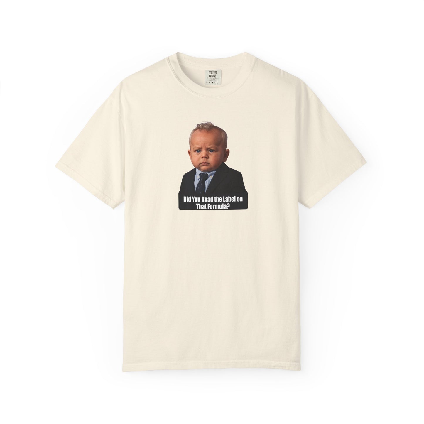 "Did You Read the Label on That Formula?" Tee - Robert F. Kennedy Jr. (RFK Jr.)