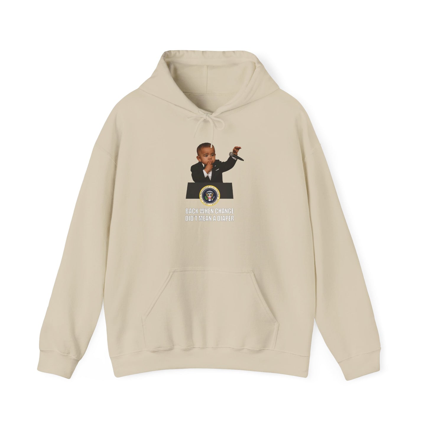 Back When Change Didn't Mean a Diaper Hoodie -  Barack Obama