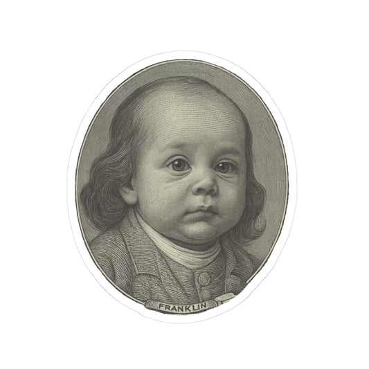 I Was Printed Before You Were Born Sticker - Benjamin Franklin