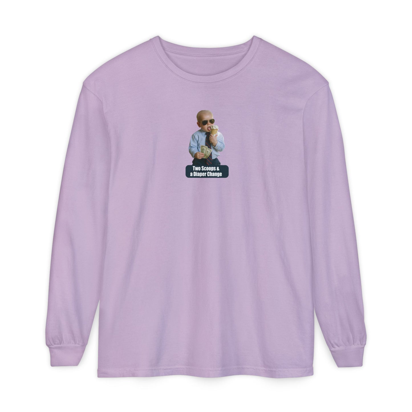Two Scoops & a Diaper Change Long Sleeve Shirt - Joe Biden