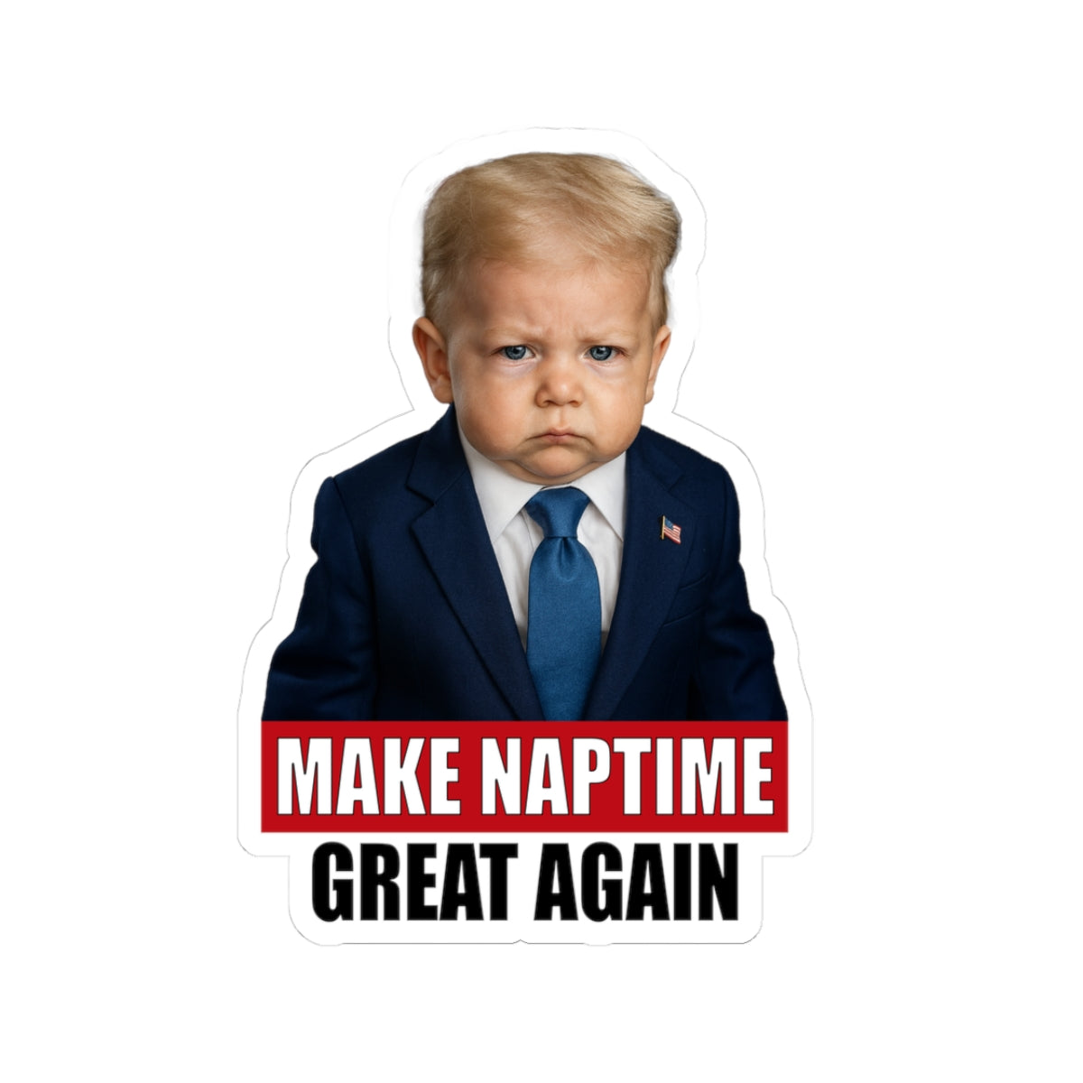 Make Naptime Great Again Sticker - Donald J. Trump