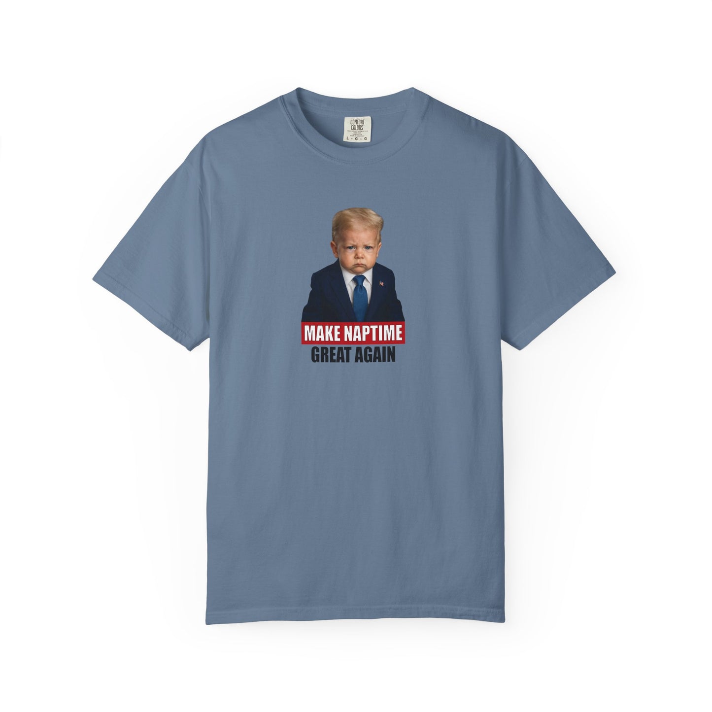 MAKE NAPTIME GREAT AGAIN Tee
